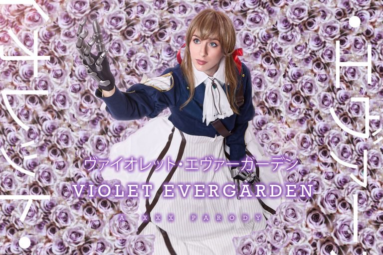 VRCosplayX - Violet Evergarden A XXX Parody