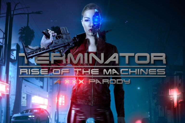VRCosplayX - Terminator: Rise of the Machines A XXX Parody