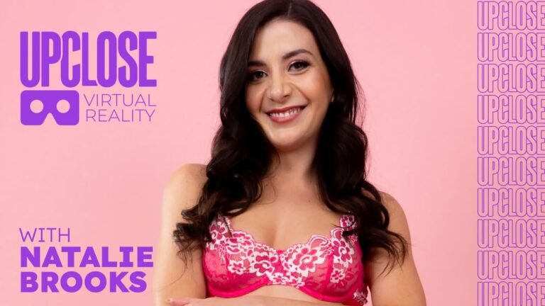 UpCloseVR - Up Close VR with Natalie Brooks